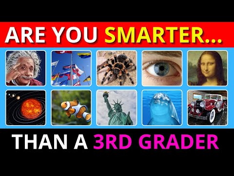 Are You Smarter Than 3rd Grade? General Knowledge