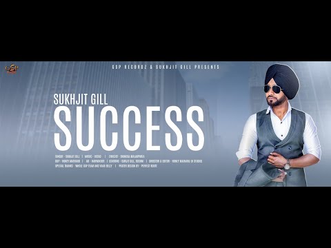 Success | (Official Video) | Sukhjit Gill | Latest Punjabi Songs 2020 | Punjabi Songs | GSP Recordz