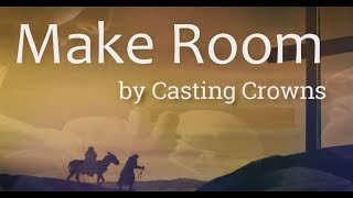 Make Room by Casting Crowns Karaoke (Low Key)