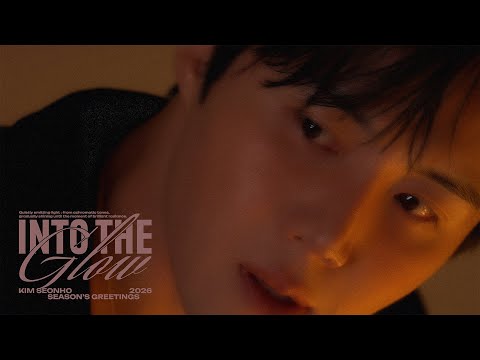 KIM SEONHO 2026 SEASON'S GREETINGS 〈Into the Glow〉 TEASER