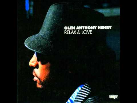 Glen Anthony Henry - Fired Up