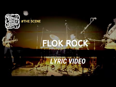 Thermal And A Quarter: Flok Rock - Lyric Video