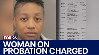 Breaking Bond: Houston area woman on probation gets felony charges, still on bond