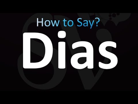 How to Pronounce Dias (correctly!)