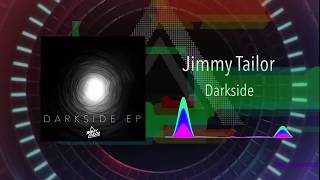 Jimmy Tailor - Darkside (Official Audio)