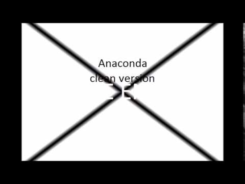 Anaconda clean version