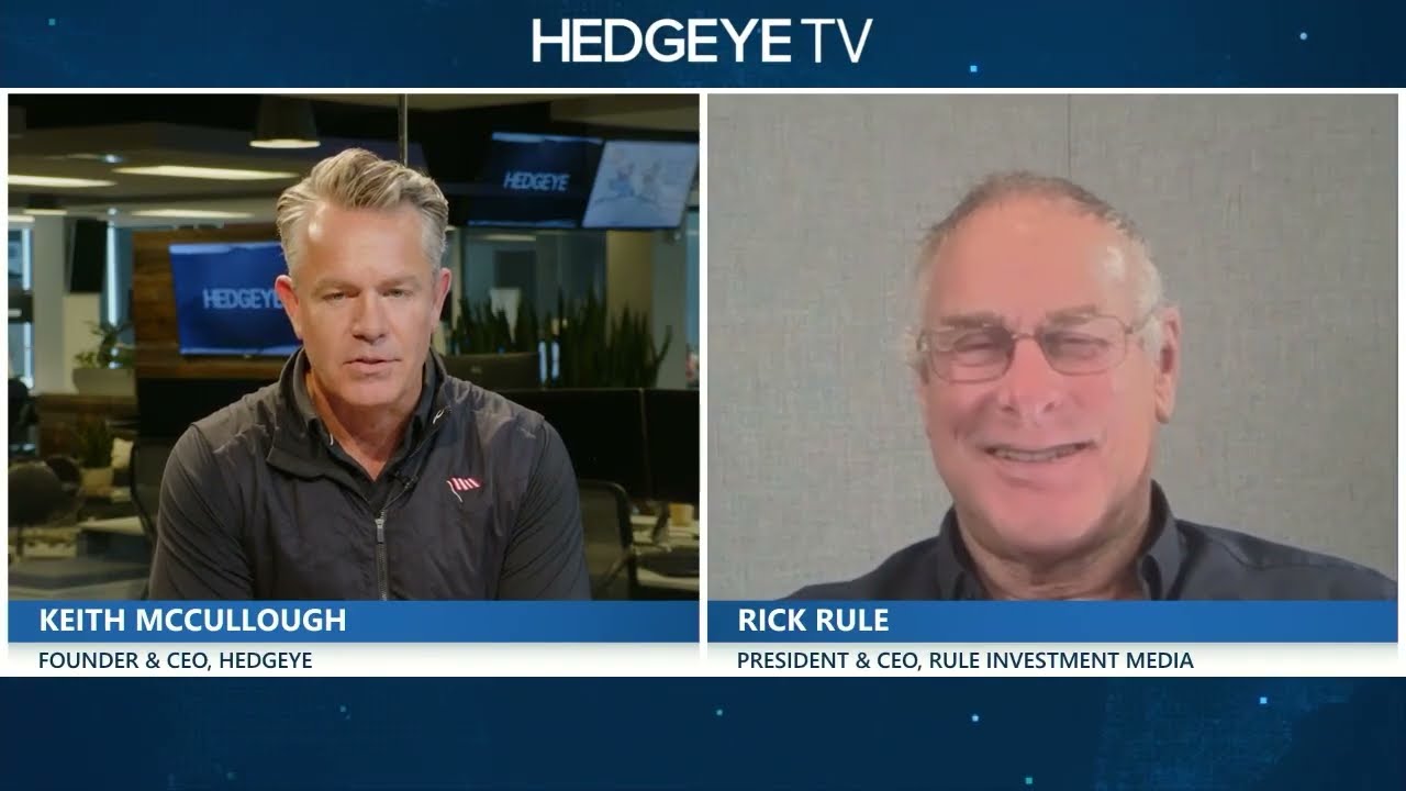 Hedgeye interview: Rick Rule and Keith McCullough on US debt, dollar debasement, and real assets