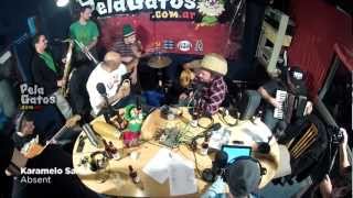 Karamelo Santo - Reggae en PelaGatos - Absent