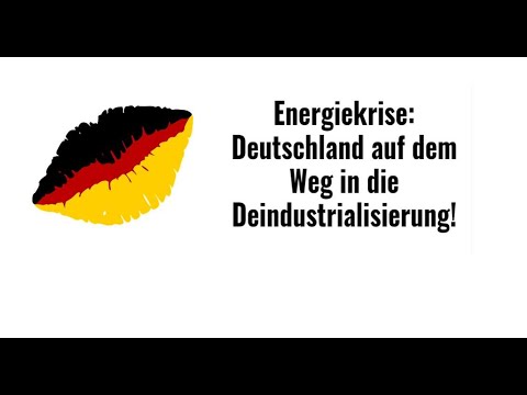 Energiekrise: Deutschland auf dem Weg in die Deindustrialisierung! Marktgeflüster