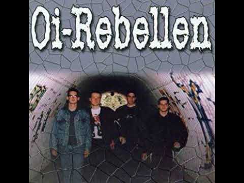 Oi-Rebellen - Oi Rebellen(Full Album - Released 2003)