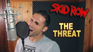 SKID ROW | The Threat | FULL COVER (ft. Stefano Como)