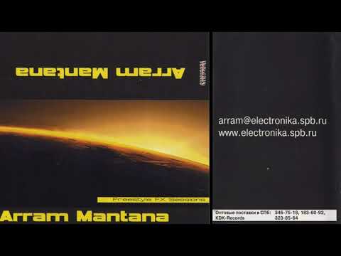 DJ Arram Mantana   Freestyle FX Session 2001