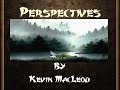 02 PERSPECTIVES Royalty Free Music By Kevin MacLeod