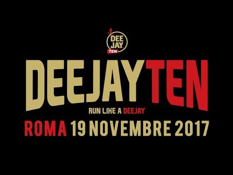 Deejay Ten Roma 19 novembre 2017: ISCRIVITI