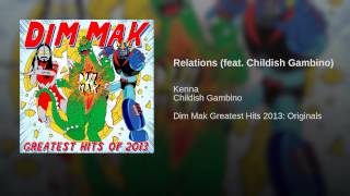 Relations (feat. Childish Gambino)