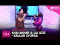 Artis Jemputan Khai Bahar Lia Aziz Kaulah Syurga WHI 13 Jun 2022
