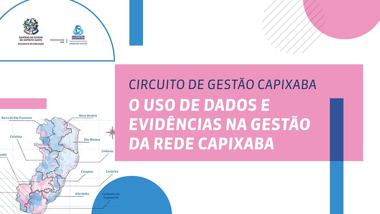 O uso de dados e evidências na gestão da rede capixaba