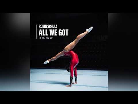 All We Got - Robin Schulz feat. Kiddo (Official Video)