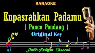 Download lagu Kupasrahkan Padamu (Karaoke) Pance Pondaag Nada Asli /Original Key C# Wanita/ Cewek Female key mp3 Download lagu Kupasrahkan Padamu (Karaoke) Pance Pondaag Nada Asli /Original Key C# Wanita/ Cewek Female key mp3