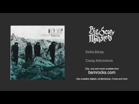 Delta Sleep - Camp Adventure