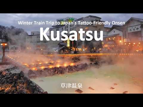 Japan’s Tattoo-Friendly Onsen Town | Winter Train Trip from Tokyo to Kusatsu | JAPAN TRAVEL VLOG