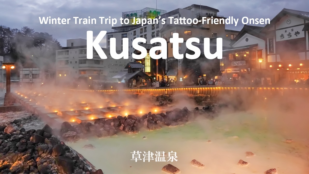 Japan’s Tattoo-Friendly Onsen Town | Winter Train Trip from Tokyo to Kusatsu | JAPAN TRAVEL VLOG