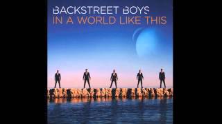Backstreet Boys - In A World Like This (Audio)