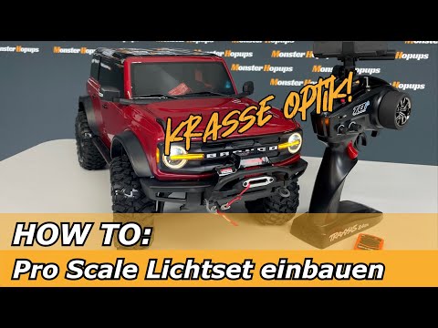 HOW TO: TRAXXAS Pro Scale Lichtset am TRX-4 2021 Ford Bronco verbauen - Ultra Scale Optik
