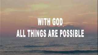 John Kano / With God all things are possible