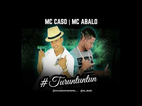 MC CASO E MC ABALO - TURUNTUNTUN  - MÚSICA NOVA 2017