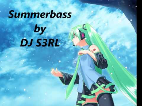 DJ S3RL - Summerbass