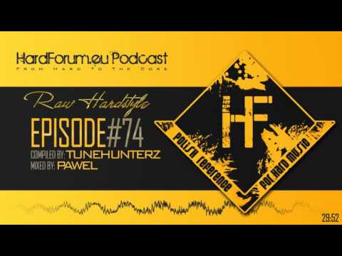 Episode#74 - Pawel @ HardForum.eu Podcast - Compiled by Tunehunterz