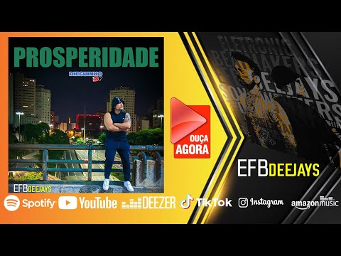 EFB Deejays And Dieguinho Sp - Prosperidade