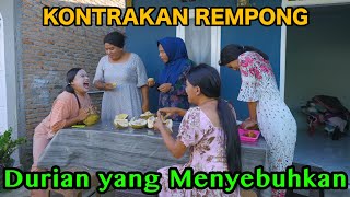Download lagu THE DURIAN THAT HEALS || KONTRAKAN REMPONG EPISODE 988 mp3