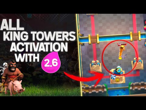 CLASH ROYALE GUIDE HOG 2.6 ALL KING'S TOWER ACTIVATION W/2.6