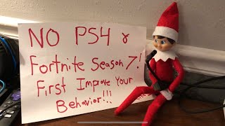 Elf On The Shelf Takes Kid&#39;s PS4 And Fortnite Season 7 And Leave &quot;Improve Behavior&quot; Note