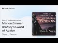 Marion Zimmer Bradley's Sword of Avalon Book 7 by Diana L. Paxson · Audiobook preview