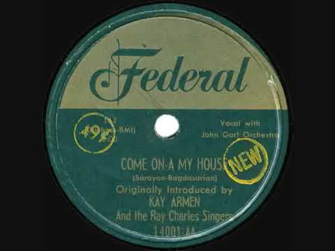 Kay Armen - Come On-a My House
