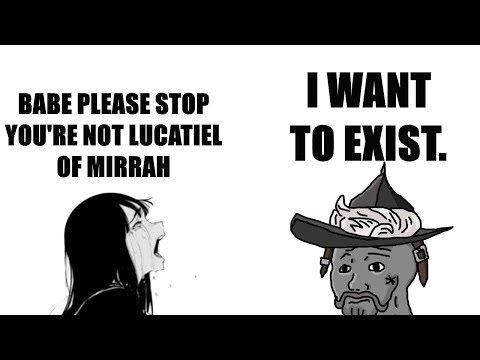 Babe, Please Stop! You are not Lucatiel of Mirrah