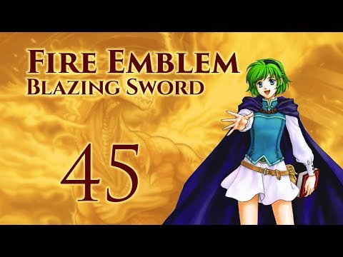 Part 45: Let's Play Fire Emblem 7, Hector Hard Mode Ranked Walkthrough - Chapter 28