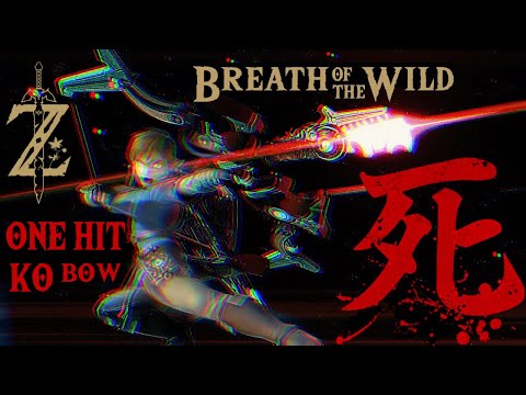 One hit KO bow - Zelda Breath of the Wild