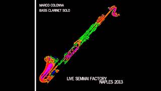 Marco Colonna Bass Clarinet SOlO Full Album
