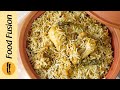 Easy Hyderabadi Dum Biryani Recipe By Food Fusion Ramazan Special