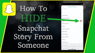 How To Hide Your Snapchat Story From Anyone