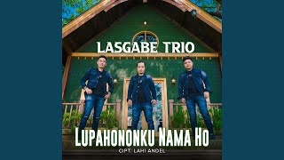 Download lagu LUPAHONONKU NAMA HO mp3 Download lagu LUPAHONONKU NAMA HO mp3