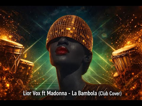 Lior Vox - La Bambola (Club Cover of Madonna)