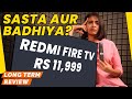Redmi Smart Fire TV 32-inch Review: Pros and Cons | Long-term Review | Gadget Times