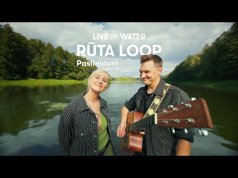 Rūta Loop – Pasileidom (Acoustic Live) | Live on Water