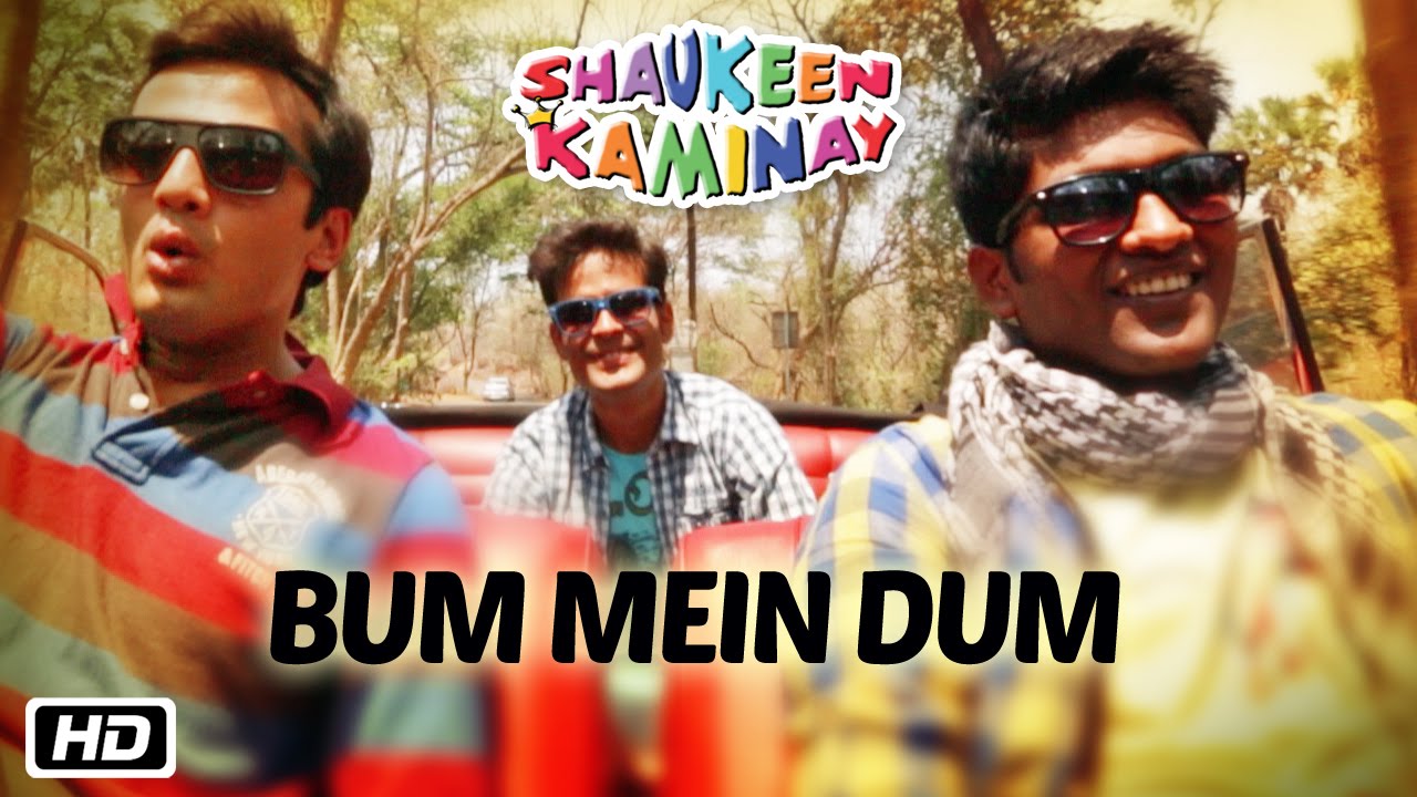 Bum Mein Dum Lyrics  | Shaukeen Kaminay | Yasmin Pathan, Priyanka Makwana | Rajib Roy, Budhaditya Mukherjee | Dharam Dewda, Mouna (Rajib-Mouna)