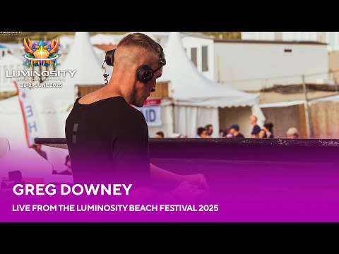 Greg Downey live at Luminosity Beach Festival 2025 #LBF25